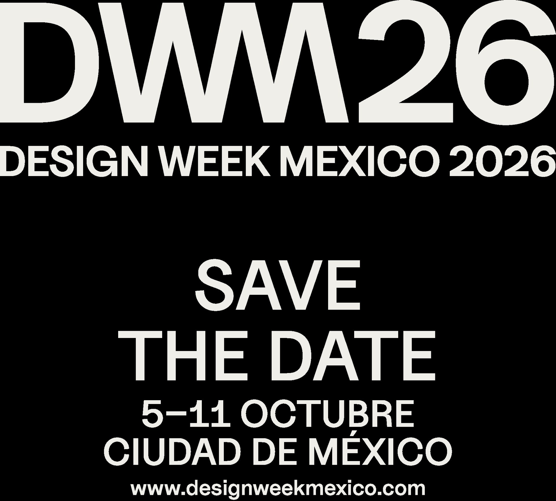 Design Week Mexico 2026 save-the-date key visual, black version with giant DWM26 wordmark