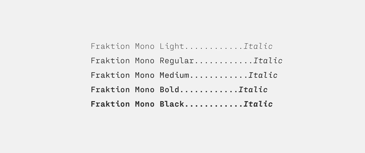 Typographic weight ladder displaying Fraktion Mono styles from Light to Black with italics