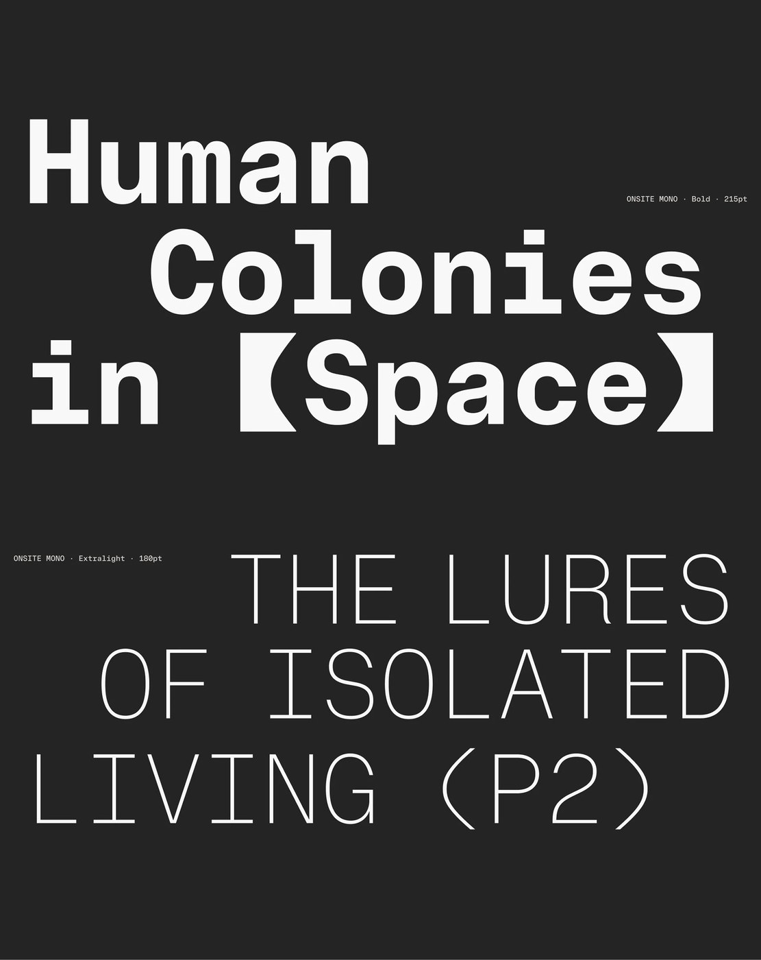 Poster layout specimen showcasing Onsite Mono Bold and Extralight type design contrast